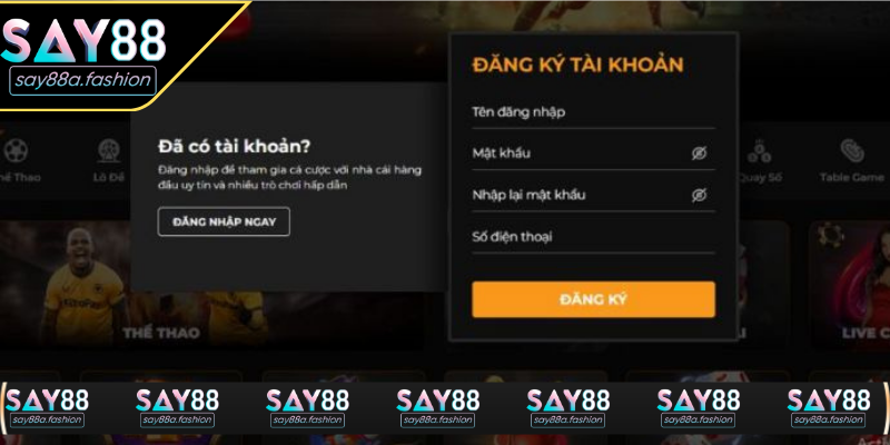 Các bước đăng ký tài khoản trên hệ thống SAY88