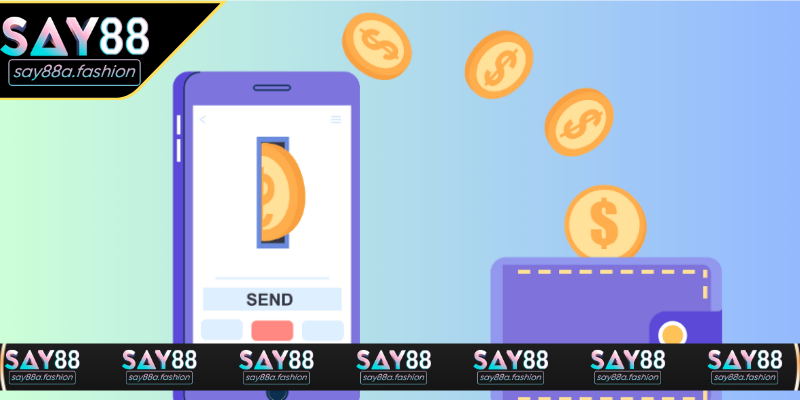 Thông tin trước khi thực hiện giao dịch tại SAY88